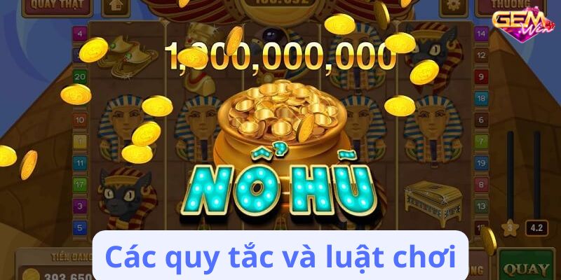 no hu gemwin 3 Các quy tắc và luật chơi